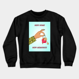 NEW HOME NEW MEMS Crewneck Sweatshirt